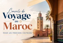 Conseils de Voyage au Maroc pour les Premiers Visiteurs