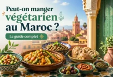 Peut-on manger végétarien au Maroc Le guide complet