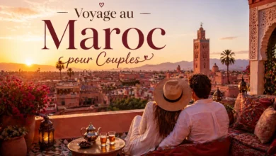 Voyage au Maroc pour Couples
