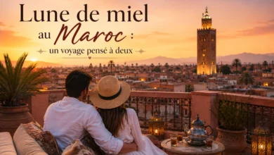 Lune de miel au Maroc